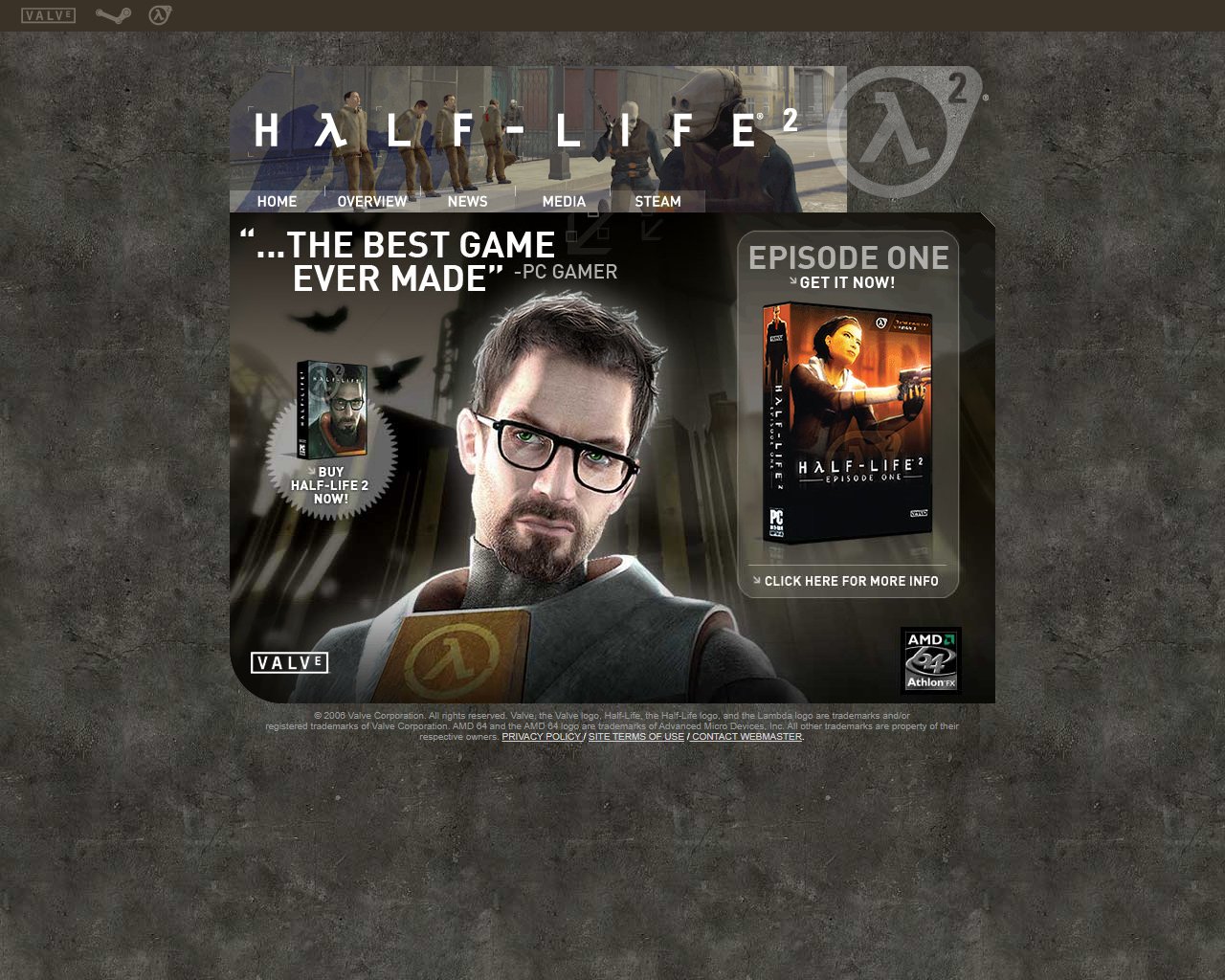 Valve's updated Half-Life 2 website home page, circa 2006. Similar to the previous versions, but with a quote by gaming publication PC Gamer praising Half-Life 2 as the best game ever made, with a link to buy Half-Life 2 now and an image of the Half-Life 2: Episode One cover, with a link to the Half-Life 2: Episode One website.