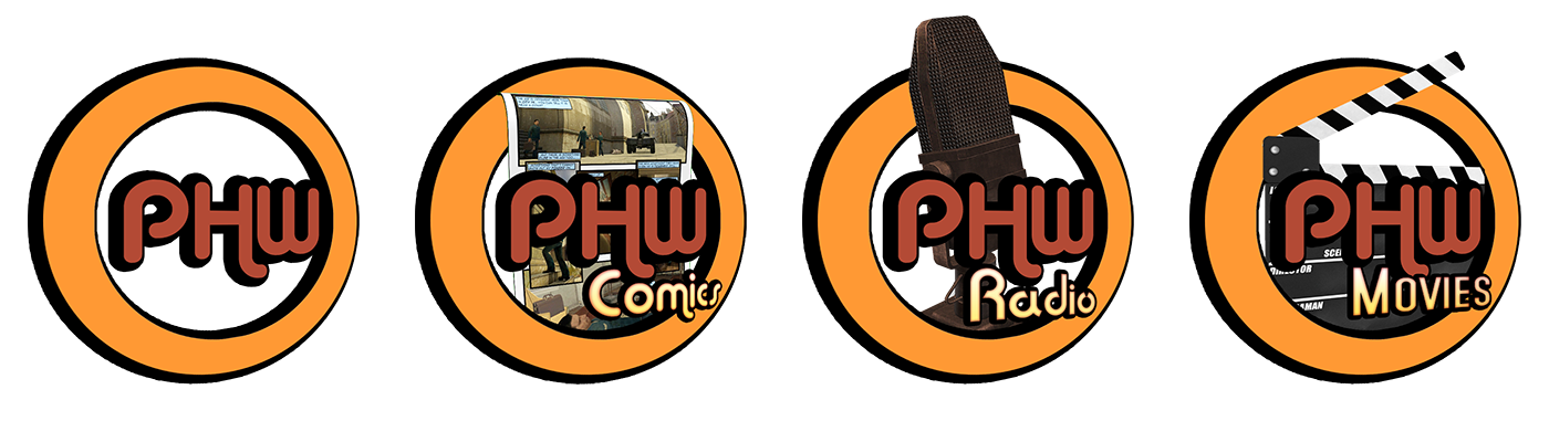Logos for PHW, PHW Comics, PHW Radio and PHW Movies.