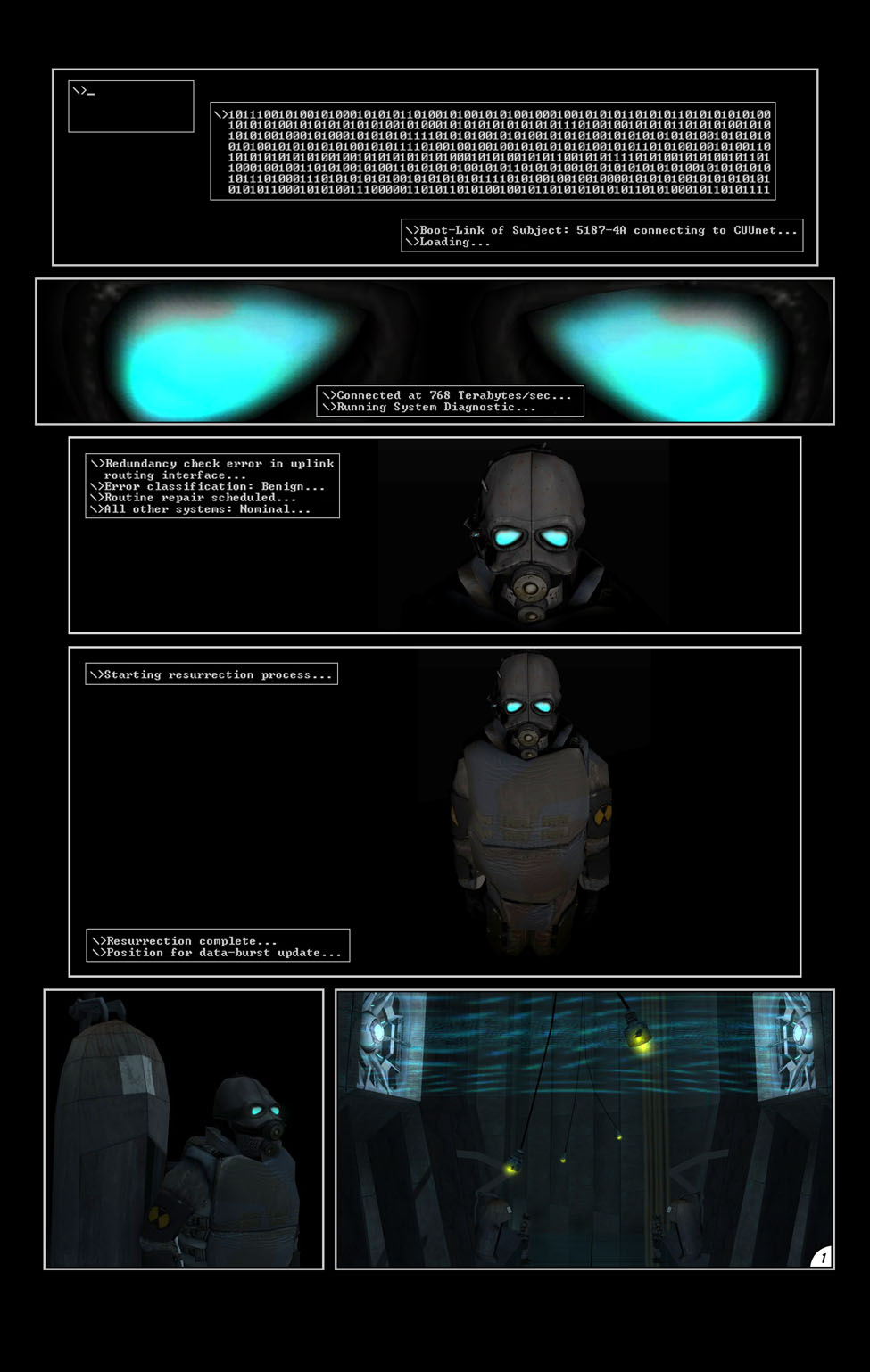 The comic opens with a view of strings of code running. Cut to two eye lenses in the darkness of a Combine transhuman soldier. The code running describes the resurrection of the soldier.