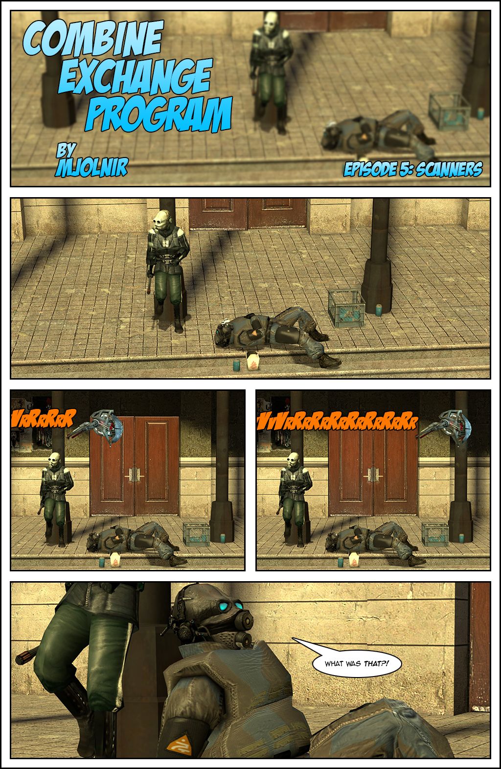 The metro cop and the Combine soldier are hanging out near the steps of the City 17 train station plaza. The cop is leaning next to a pillar while the Combine soldier is lying on the ground looking bored. A Combine scanner then flies past them, prompting the soldier to suddenly jump up and ask what that was.