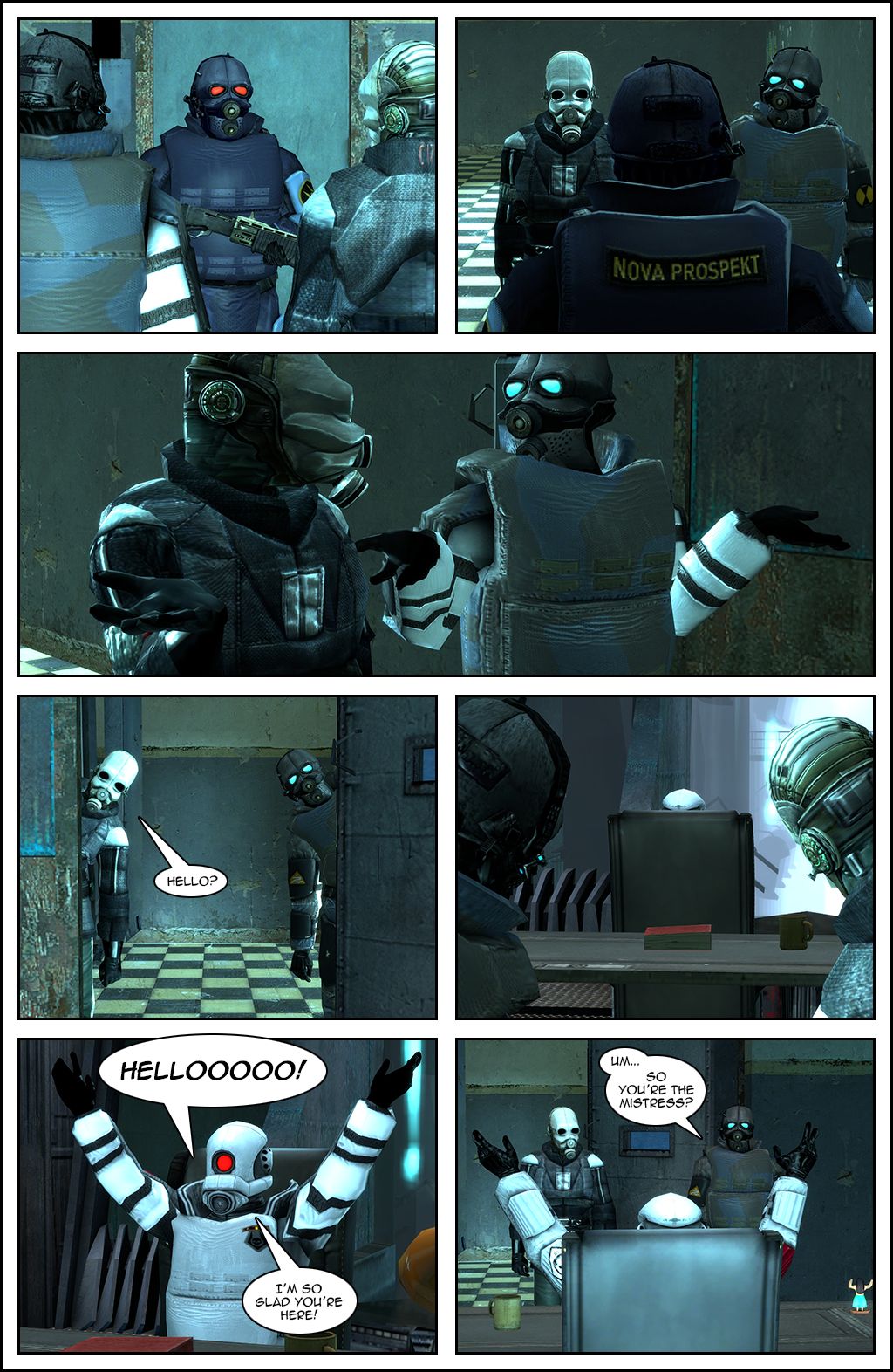 Laz simply stares at the cop and the soldier, who stare back and then shrug at each other. They peek through the door and the cop asks hello. A chair is turned around inside with someone sitting in it. The chair swings around and a Combine Overwatch elite soldier shouts hello, then says she’s so glad they’re there. The soldier asks if she is the mistress.