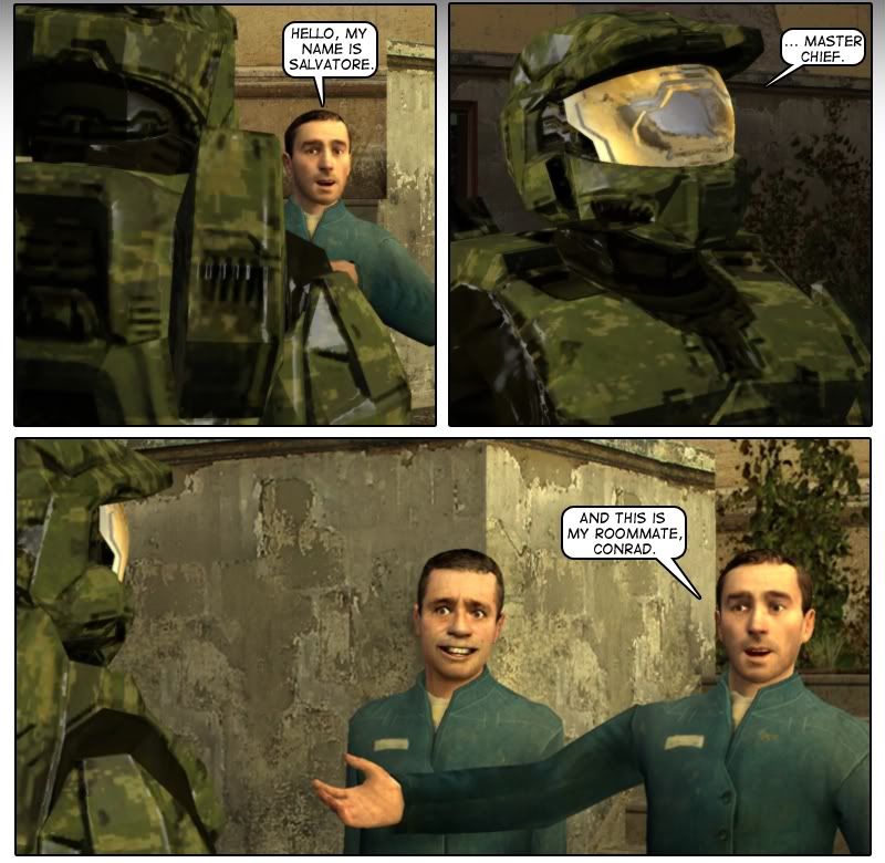 A citizen introduces himself to Master Chief as Salvatore. Master Chief introduces himself in turn as Master Chief. Salvatore extends his hand to a man next to him, saying that is his roommate Conrad. Conrad is staring at Chief with a maniacal smile.