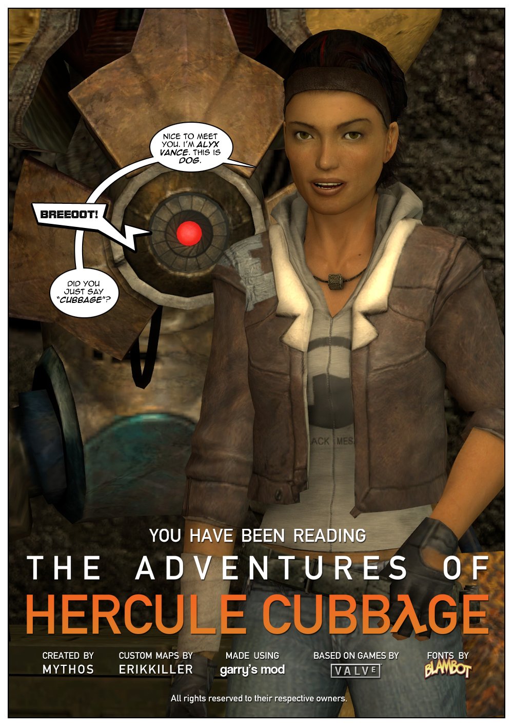 The person talking to Hercule and Lucy is a young Black Asian woman in her twenties, wearing an old patched up coat and an old hoodie with the words Black Mesa in it. Behind her is a robotic giant with an old Combine scanner for a head. She introduces herself. Nice to meet you, I'm Alyx Vance. This is Dog. Did you just say "Cubbage"? End of Chapter Two.