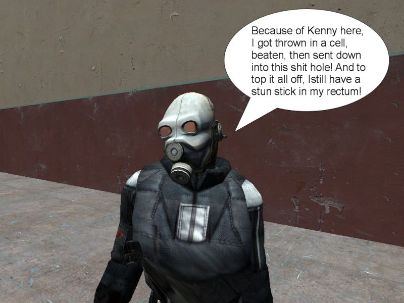 Frederick explains that because of Kenny, he got thrown in a cell, beaten, then sent down into that shit hole, and to top it all off, he still has a stun stick in his rectum.