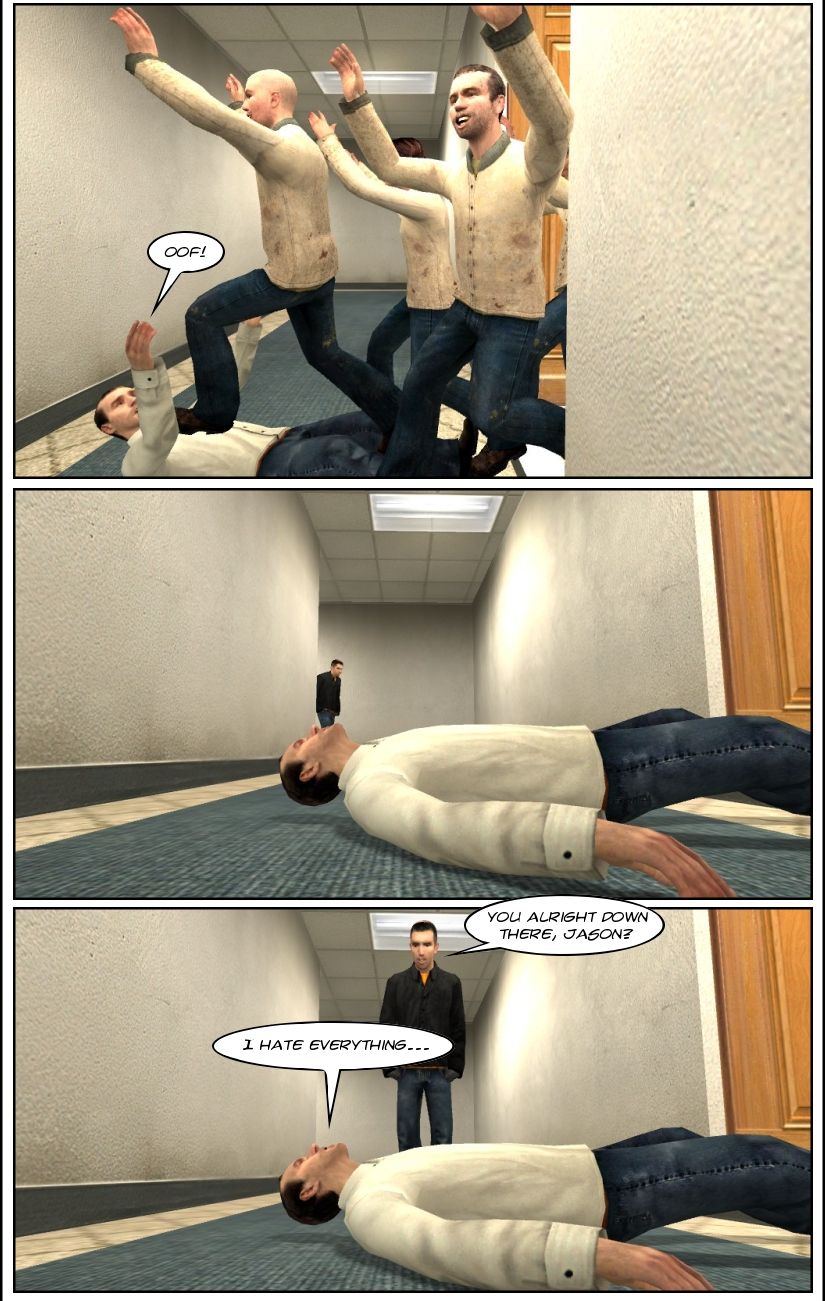 The office workers rush over and past Jason with happy faces, heading towards lunch. Adam approaches Jason lying on the ground and asks if he's alright down there. Jason complains he hates everything.