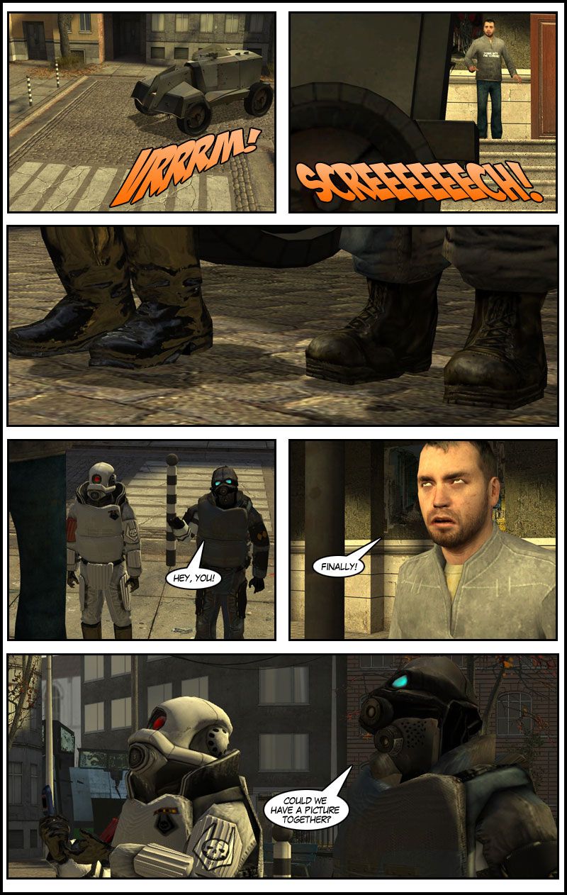A Combine armored personnel carrier suddenly drives up to the plaza footsteps. A Combine soldier and a Combine elite get out of it and approach the citizen. The soldier grabs his attention. The man rolls his eyes and says finally, but the soldier simply asks if they can have a picture together.